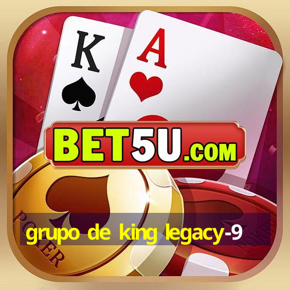 grupo de king legacy